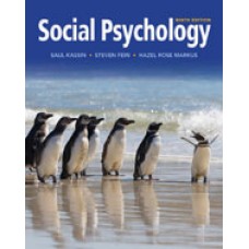 Test Bank for Social Psychology, 9th Edition Saul Kassin